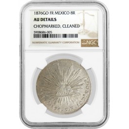 1876 GO FR 8 Reales Silver Guanajuato Mexico NGC AU Details Chopmarked Cleaned