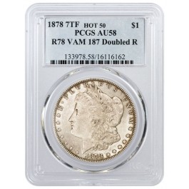 1878 7TF REV Of 1878 $1 Morgan Silver Dollar HOT 50 VAM 187 Doubled R PCGS AU58