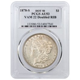 1878 S $1 Morgan Silver Dollar HOT 50 VAM 22 Doubled RIB PCGS AU53 Coin