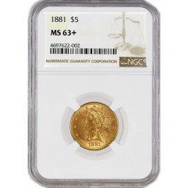 1881 $5 Liberty Head Half Eagle Gold NGC MS63+