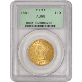 1881 $10 Liberty Head Eagle Gold PCGS AU55 Generation 3.1 Old Green Holder OGH