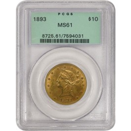 1893 $10 Liberty Head Gold Eagle PCGS MS61 OGH