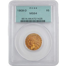 1909 D $5 Indian Gold Graded PCGS MS64 OGH