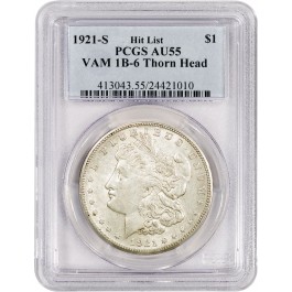 1921 S $1 Morgan Silver Dollar Hit List 40 VAM 1B-6b Thorn Head PCGS AU55 Coin