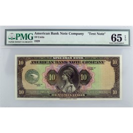 1929 10 Units American Bank Note Company "TEST NOTE" Specimen PMG 65 GEM UNC EPQ