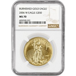 2006 W $50 Burnished 1 oz Gold American Eagle NGC MS70 Gem Uncirculated Coin