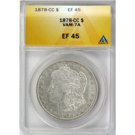 1878 CC $1 Morgan Silver Dollar ANACS EF45 VAM 7A