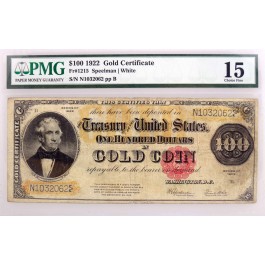 Series Of 1922 $100 Large Size Gold Certificate Note Fr#1215 PMG Choice Fine 15