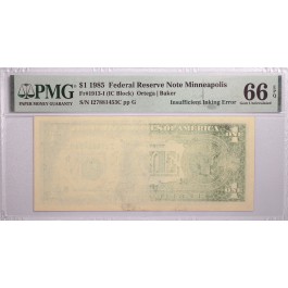 1985 $1 FRN Minneapolis Fr#1913-I Insufficient Inking Error PMG Gem UNC 66 EPQ 8