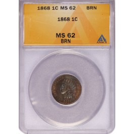 1868 1C Bronze Indian Head Cent ANACS MS62 BN Uncirculated Coin