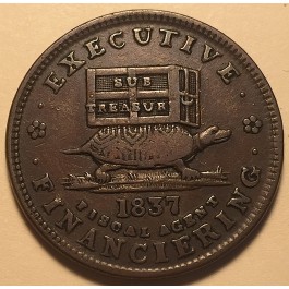 1837 EXECUTIVE EXPERIMENT HARD TIMES TOKEN
