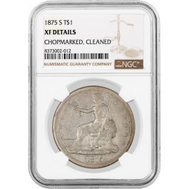 1875 S $1 Trade Dollar Silver NGC XF Details Chopmarked Cleaned Coin