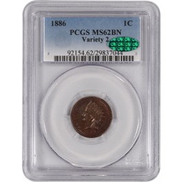 1886 1C Indian Head Cent Variety 2 PCGS MS62 BN CAC Brown Uncirculated Coin