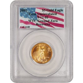 2001 $5 1/10oz Gold American Eagle PCGS Gem Uncirculated WTC Ground Zero Recovery