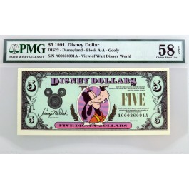 1991 $5 Disney Dollar Disneyland Goofy Fr#DIS22 PMG Choice About UNC 58 EPQ