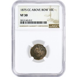 1875 CC Above Bow 10C Seated Liberty Dime Silver NGC VF30 Key Date Coin