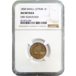 1858 1C Flying Eagle Cent Small Letters NGC AU Details Obverse Scratched Coin