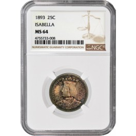 1893 25C Columbian Exposition Isabella Commemorative Silver Quarter NGC MS64