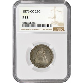 1876 CC 25C Seated Liberty Quarter Silver  NGC F12 Fine Circulated Coin