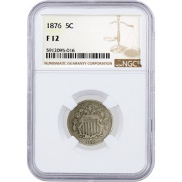 1876 5C Shield Nickel NGC F12 Fine Circulated Coin