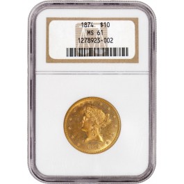 1874 $10 Liberty Head Eagle Gold NGC MS61