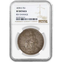1878 S T$1 Trade Dollar Silver NGC XF Details Reverse Damage Coin
