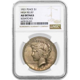 1921 High Relief $1 Silver Peace Dollar NGC AU Details Scratches Key Date Coin