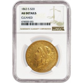 1863 S $20 Liberty Head Double Eagle Gold NGC AU Details Cleaned