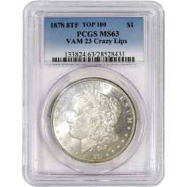 1878 8TF 8 Tail Feather $1 Morgan Silver Dollar VAM 23 Crazy Lips PCGS MS63 Coin