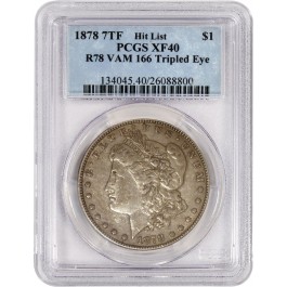 1878 7TF Rev of 1878 $1 Morgan Silver Dollar VAM 166 Tripled Eye PCGS XF40 Coin