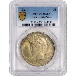 1921 High Relief $1 Silver Peace Dollar PCGS Secure Gold Shield MS63 Coin Toned
