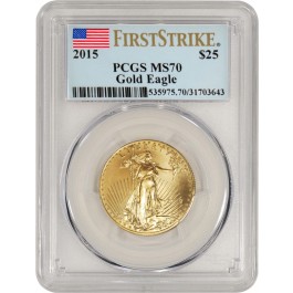 2015 $25 1/2 oz Gold American Eagle PCGS MS70 First Strike Flag Label