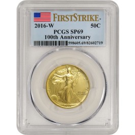 2016 W 50C 100th Anniversary 1/2 oz Gold Walking Liberty Half Dollar PCGS SP69
