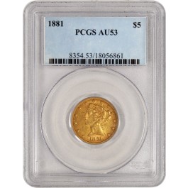1881 $5 Liberty Head Half Eagle Gold PCGS AU53 About Uncirculated Coin