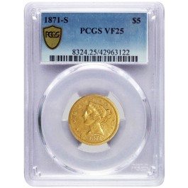 1871 S $5 Liberty Head Half Eagle Gold PCGS Secure Gold Shield VF25 Coin