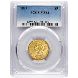 1899 $5 Liberty Head Half Eagle Gold PCGS MS62 Uncirculated Coin