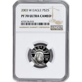 2003 W $25 Proof American Platinum Eagle 1/4 oz .9995 Fine NGC PF70 Ultra Cameo