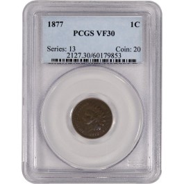 1877 1C Indian Head Cent PCGS VF30