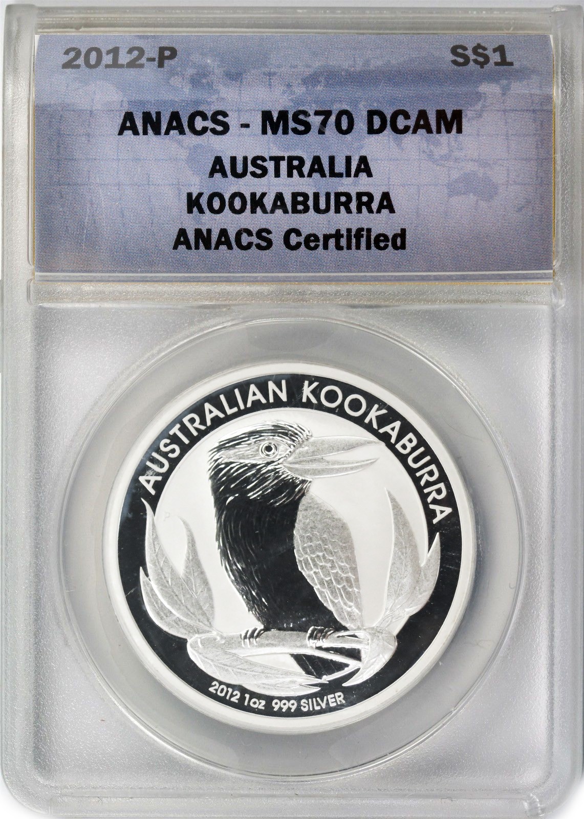 2012 P $1 AUD 1 oz .999 Fine Silver Australian Kookaburra ANACS MS70