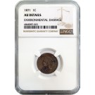 1871 1C Indian Head Cent NGC AU Details Environmental Damage Coin