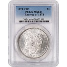 1878 7TF Reverse Of 1878 $1 Morgan Silver Dollar PCGS MS64+ Uncirculated Coin