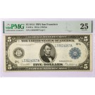 1914 $5 $5 Large Size FRN San Francisco Fr#891a PMG VF25 Pinholes Minor Rust