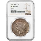 1921 High Relief $1 Silver Peace Dollar NGC AU53 About Uncirculated Key Date 
