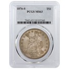 1876 S T$1 Trade Dollar Silver PCGS Mint State MS63 Uncirculated