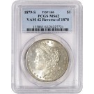 1879 S Reverse of 1878 $1 Morgan Silver Dollar TOP 100 VAM 42 PCGS MS62 Coin